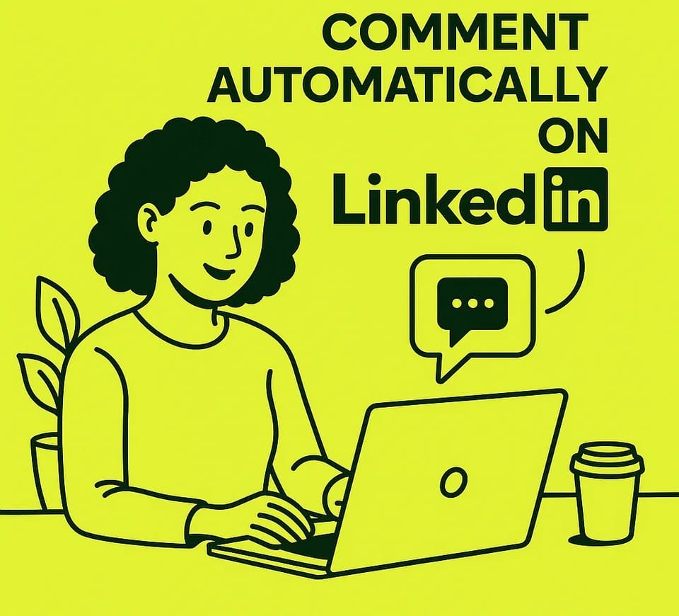 Top 7 Ways to Comment Automatically on LinkedIn: 80% Increase in Profile Views
